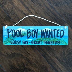 Pool Decor - Pool Boy Wanted Hanging Sign